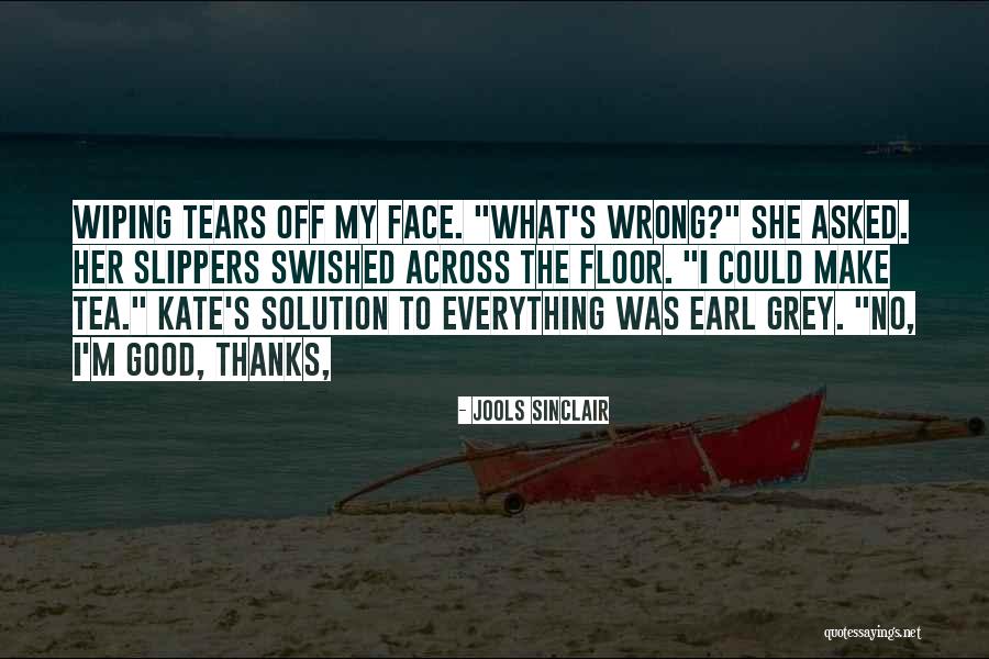 Wiping Tears Quotes By Jools Sinclair