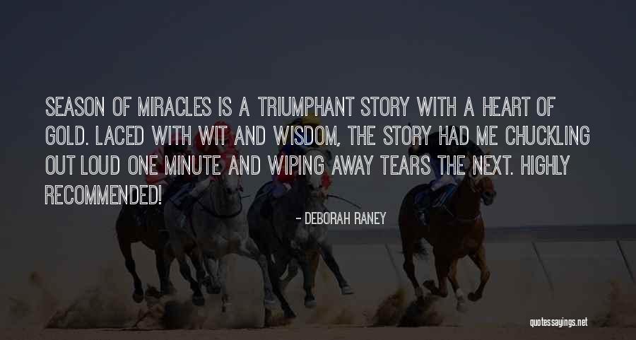 Wiping Your Tears Quotes By Deborah Raney