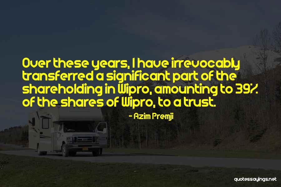 Wipro Premji Quotes By Azim Premji Wipro Premji Quotes By Azim Premji