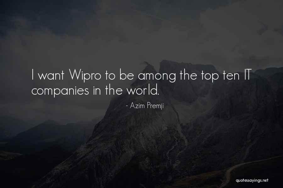 Wipro Premji Quotes By Azim Premji Wipro Premji Quotes By Azim Premji