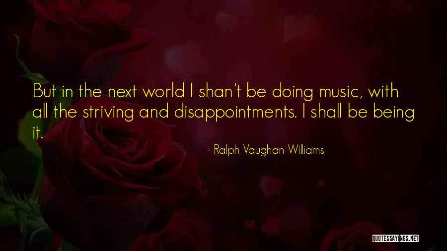 Wiratama 2012 Quotes By Ralph Vaughan Williams Wiratama 2012 Quotes By Ralph Vaughan Williams