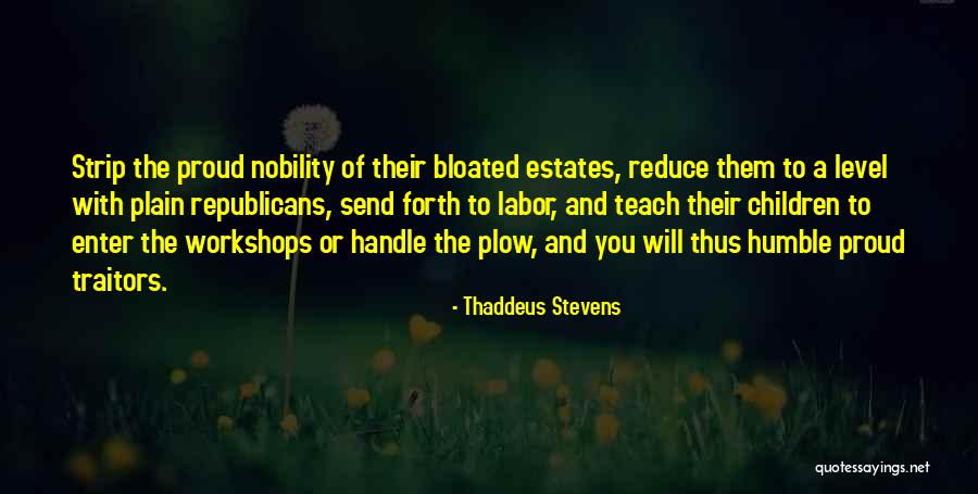 Wire Opening Scene Quotes By Thaddeus Stevens Wire Opening Scene Quotes By Thaddeus Stevens