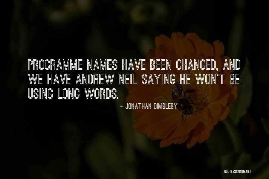 Wireless Cameras Quotes By Jonathan Dimbleby Wireless Cameras Quotes By Jonathan Dimbleby