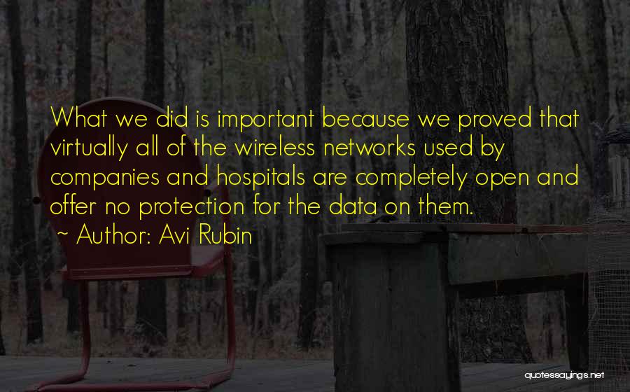 Wireless Networks Quotes By Avi Rubin