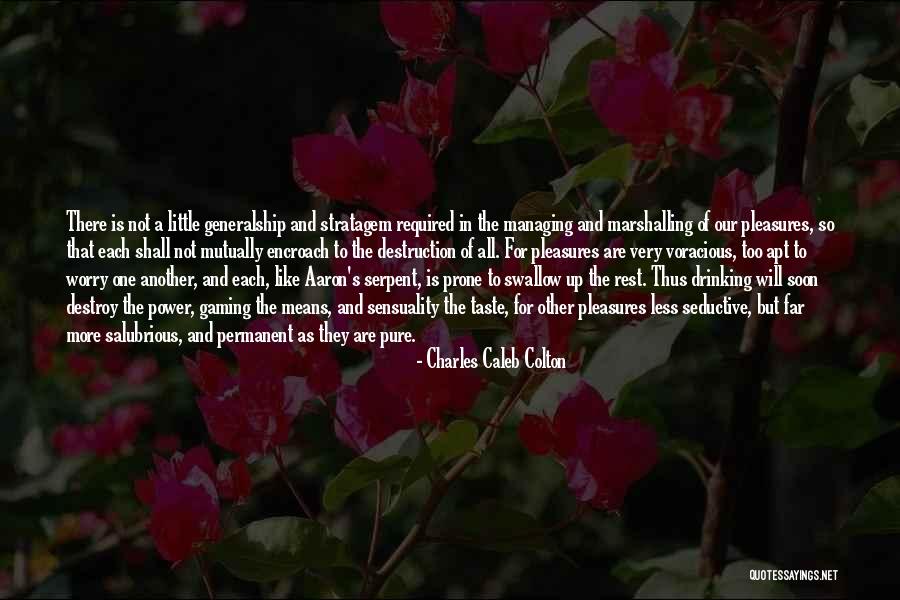 Wires And Nerve Quotes By Charles Caleb Colton Wires And Nerve Quotes By Charles Caleb Colton