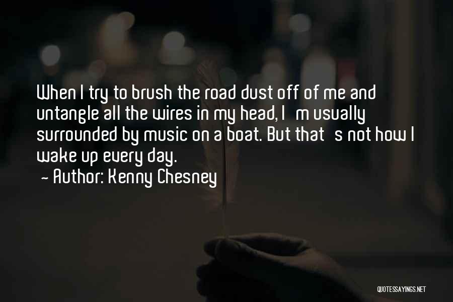 Wires Quotes By Kenny Chesney