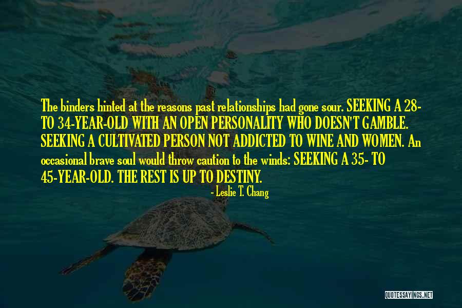 Wirrell Quotes By Leslie T. Chang Wirrell Quotes By Leslie T. Chang