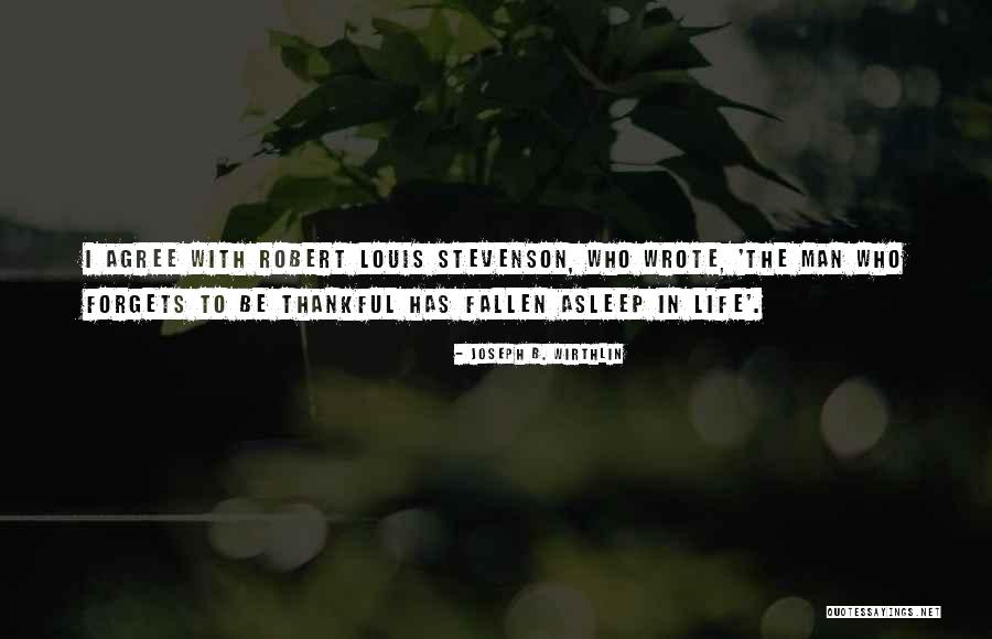 Wirthlin Joseph Quotes By Joseph B. Wirthlin Wirthlin Joseph Quotes By Joseph B. Wirthlin