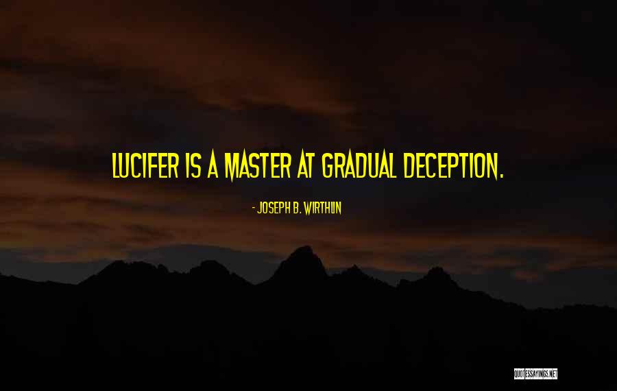 Wirthlin Joseph Quotes By Joseph B. Wirthlin Wirthlin Joseph Quotes By Joseph B. Wirthlin