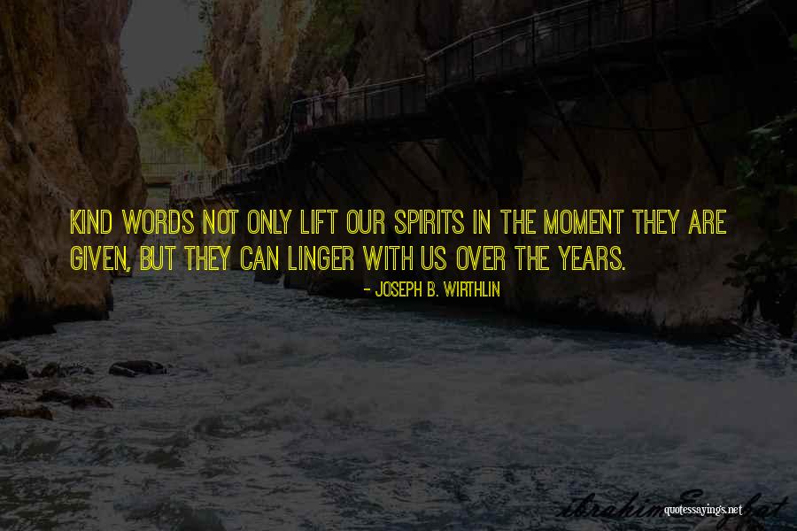 Wirthlin Joseph Quotes By Joseph B. Wirthlin Wirthlin Joseph Quotes By Joseph B. Wirthlin