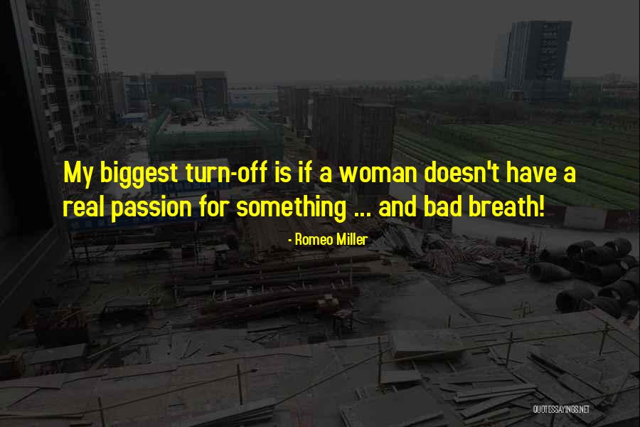 Wirtshafter Karen Quotes By Romeo Miller Wirtshafter Karen Quotes By Romeo Miller