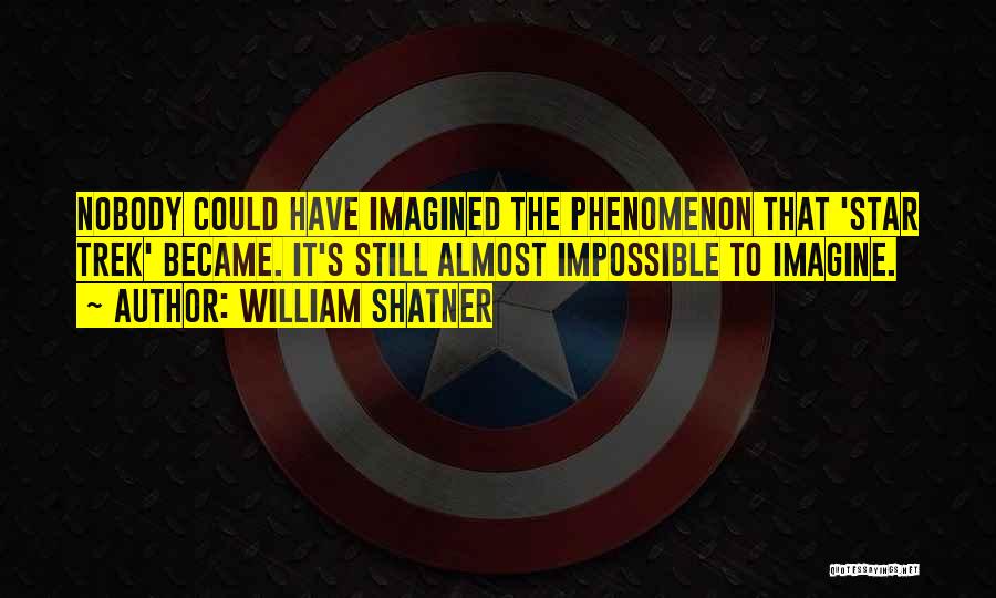 Wisard Tycoon Quotes By William Shatner