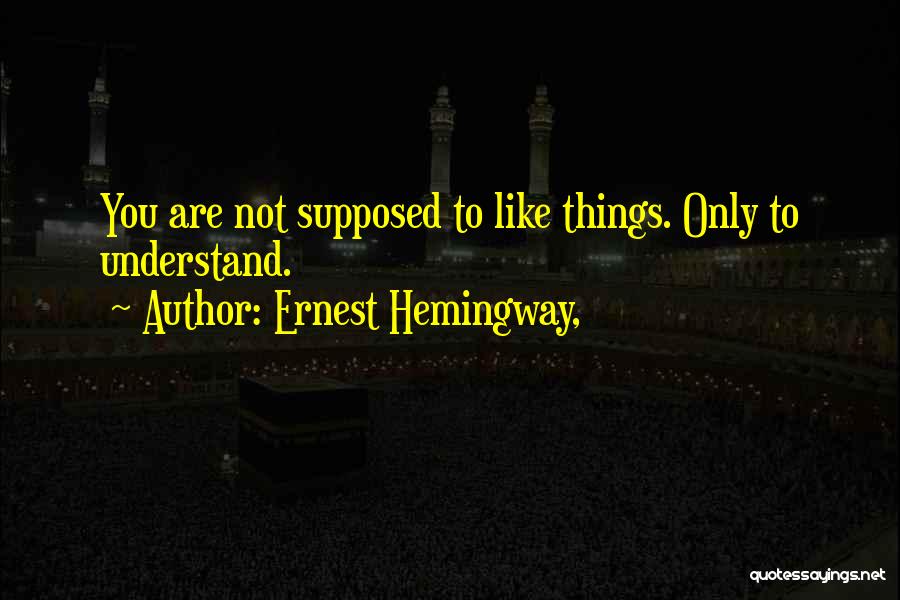 Wisborg Diamond Quotes By Ernest Hemingway,