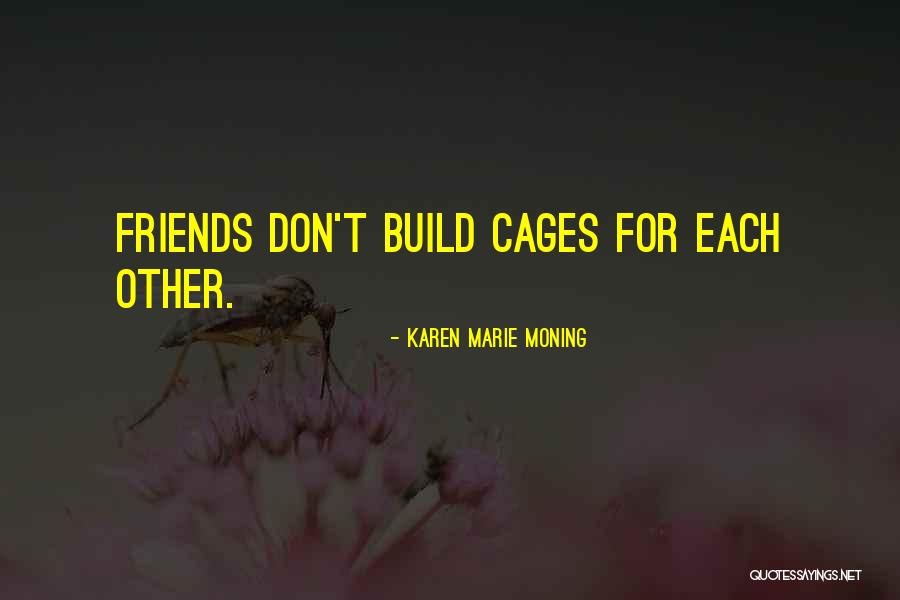 Wischermotor Quotes By Karen Marie Moning Wischermotor Quotes By Karen Marie Moning