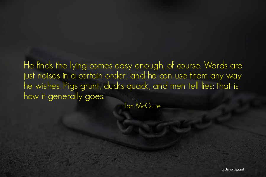 Wischnewski Lesions Quotes By Ian McGuire Wischnewski Lesions Quotes By Ian McGuire