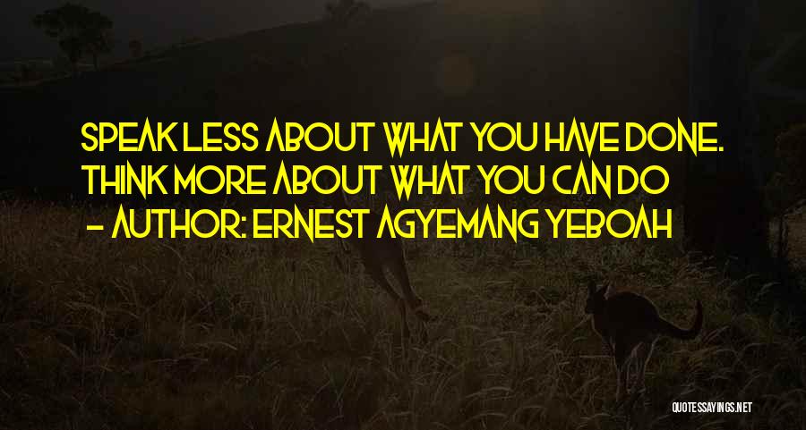 Wisdom About Life Quotes By Ernest Agyemang Yeboah