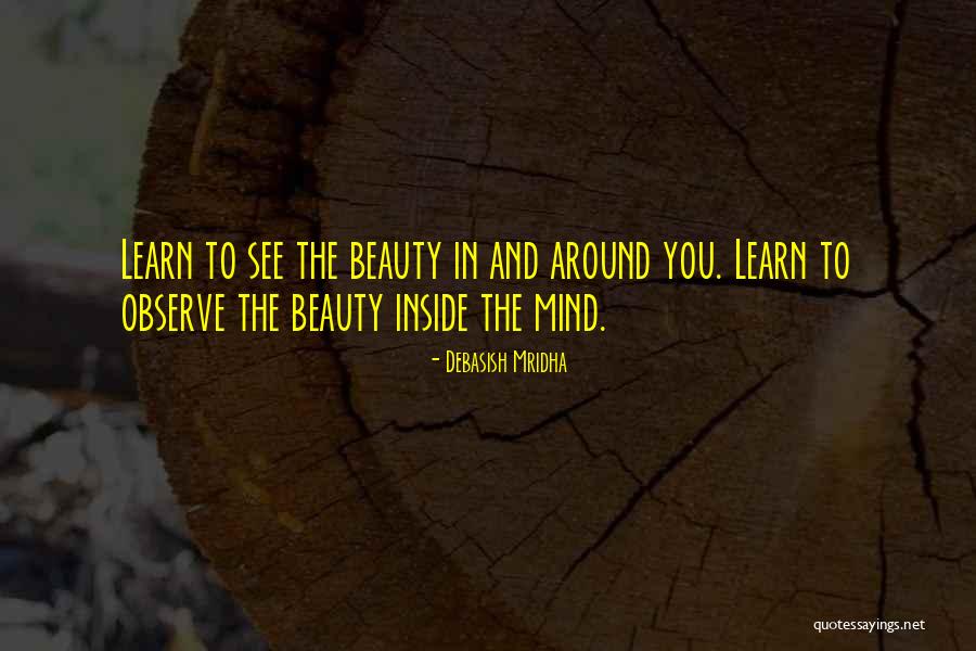 Wisdom And Beauty Quotes By Debasish Mridha