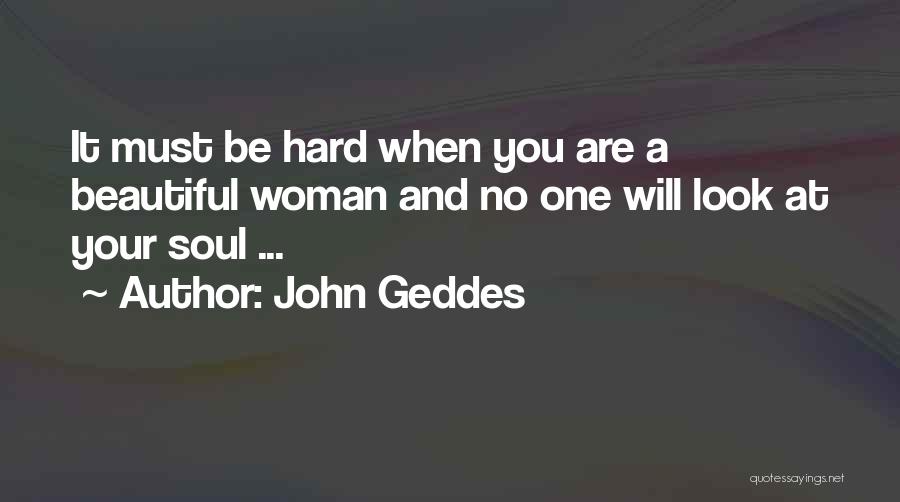 Wisdom And Beauty Quotes By John Geddes