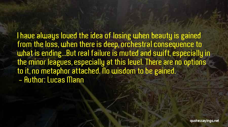 Wisdom And Beauty Quotes By Lucas Mann