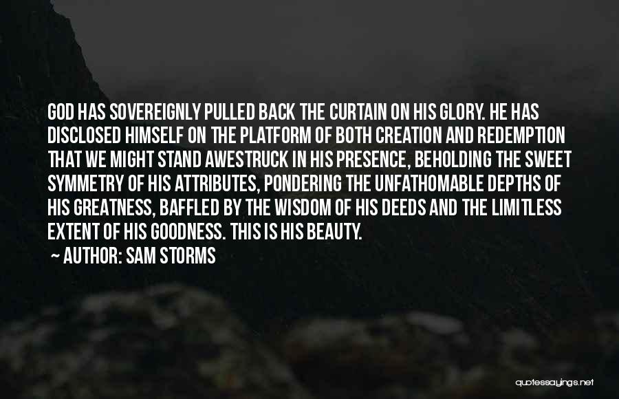 Wisdom And Beauty Quotes By Sam Storms
