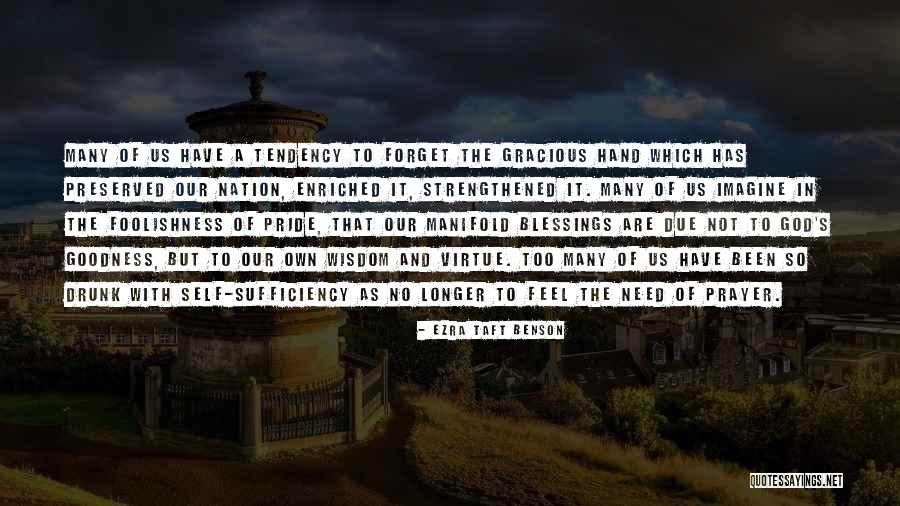 Wisdom And Blessings Quotes By Ezra Taft Benson Wisdom And Blessings Quotes By Ezra Taft Benson
