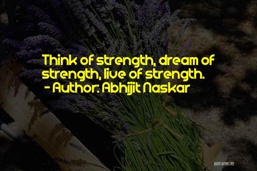 Wisdom And Courage Quotes By Abhijit Naskar