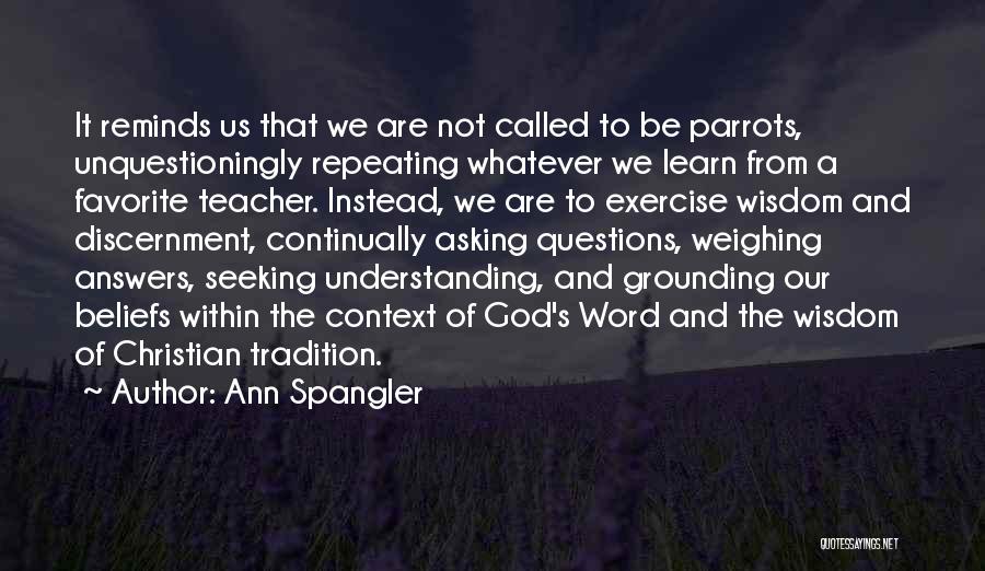 Wisdom And Discernment Quotes By Ann Spangler