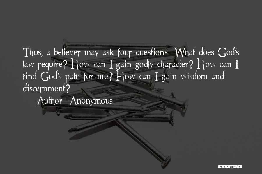 Wisdom And Discernment Quotes By Anonymous