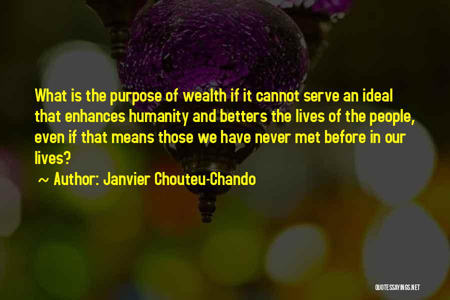Wisdom And Friendship Quotes By Janvier Chouteu-Chando