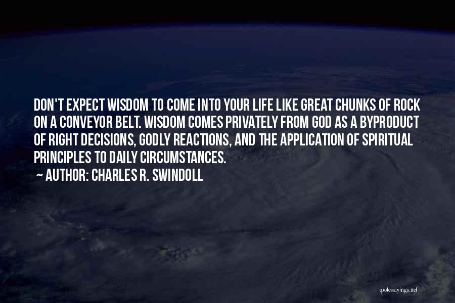 Wisdom And God Quotes By Charles R. Swindoll