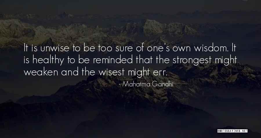 Wisdom And Humility Quotes By Mahatma Gandhi Wisdom And Humility Quotes By Mahatma Gandhi