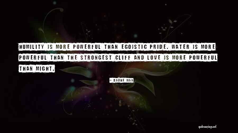 Wisdom And Humility Quotes By Radhe Maa Wisdom And Humility Quotes By Radhe Maa
