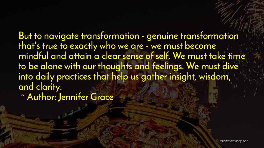 Wisdom And Insight Quotes By Jennifer Grace