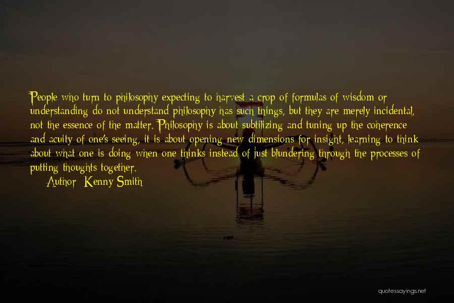 Wisdom And Insight Quotes By Kenny Smith