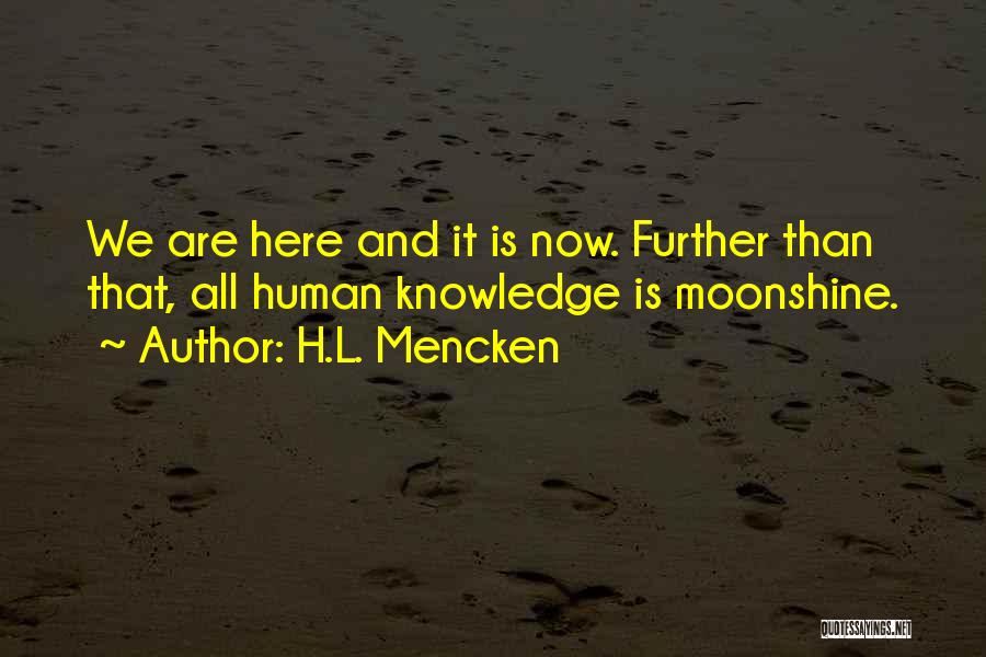 Wisdom And Knowledge Quotes By H.L. Mencken