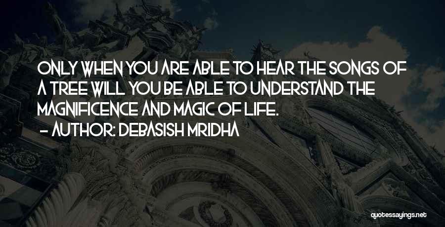 Wisdom And Life Quotes By Debasish Mridha