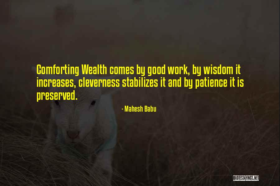 Wisdom And Patience Quotes By Mahesh Babu Wisdom And Patience Quotes By Mahesh Babu
