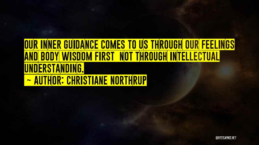 Wisdom And Understanding Quotes By Christiane Northrup