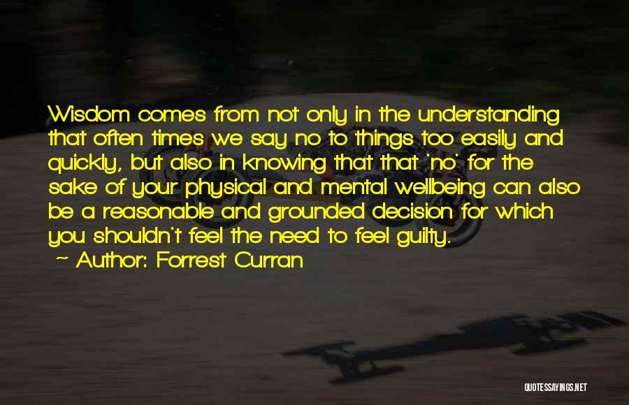 Wisdom And Understanding Quotes By Forrest Curran