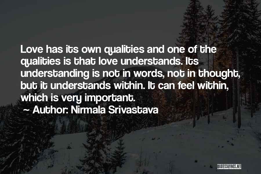 Wisdom And Understanding Quotes By Nirmala Srivastava