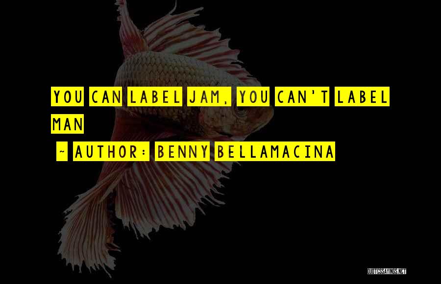 Wisdom And Witty Quotes By Benny Bellamacina