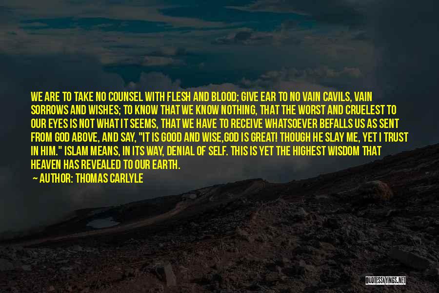 Wisdom From God Quotes By Thomas Carlyle