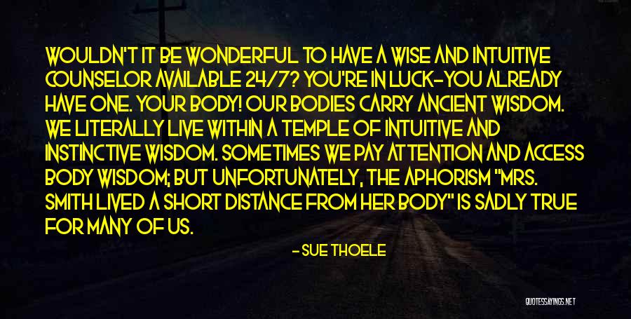 Wisdom From Within Quotes By Sue Thoele Wisdom From Within Quotes By Sue Thoele