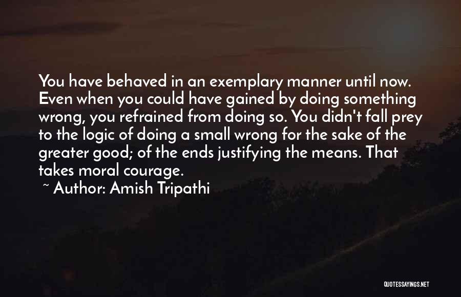 Wisdom Gained Quotes By Amish Tripathi