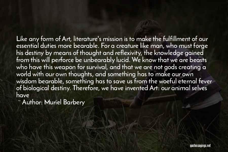 Wisdom Gained Quotes By Muriel Barbery