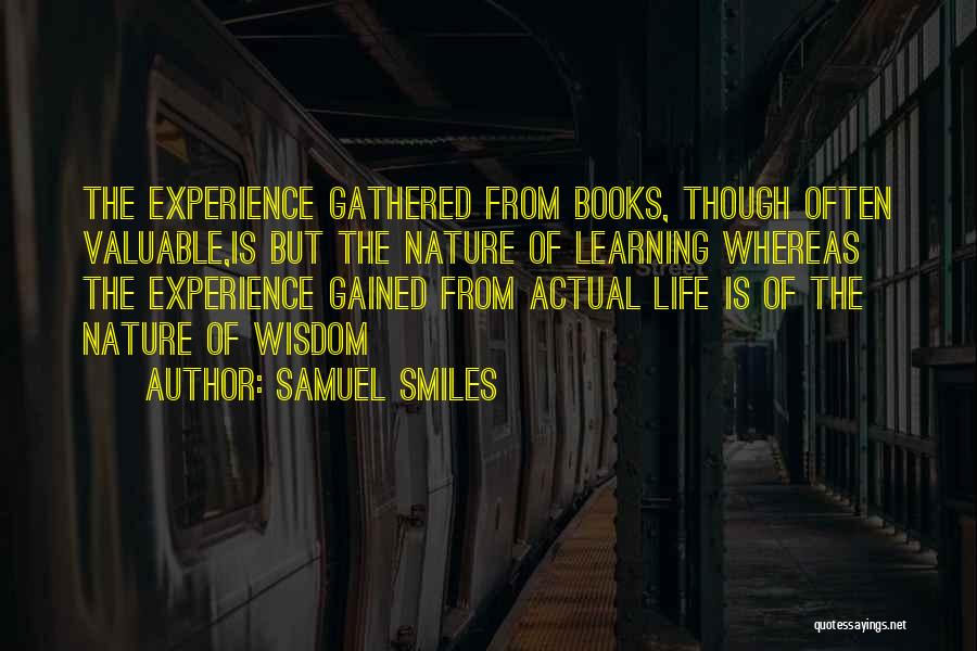 Wisdom Gained Quotes By Samuel Smiles