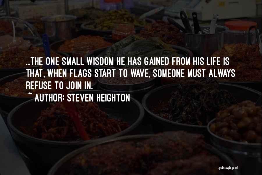 Wisdom Gained Quotes By Steven Heighton