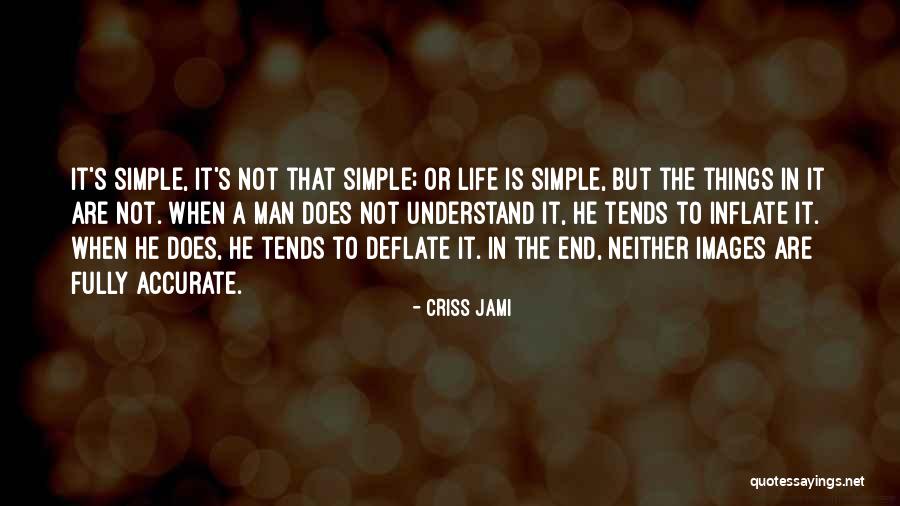 Wisdom Images And Quotes By Criss Jami