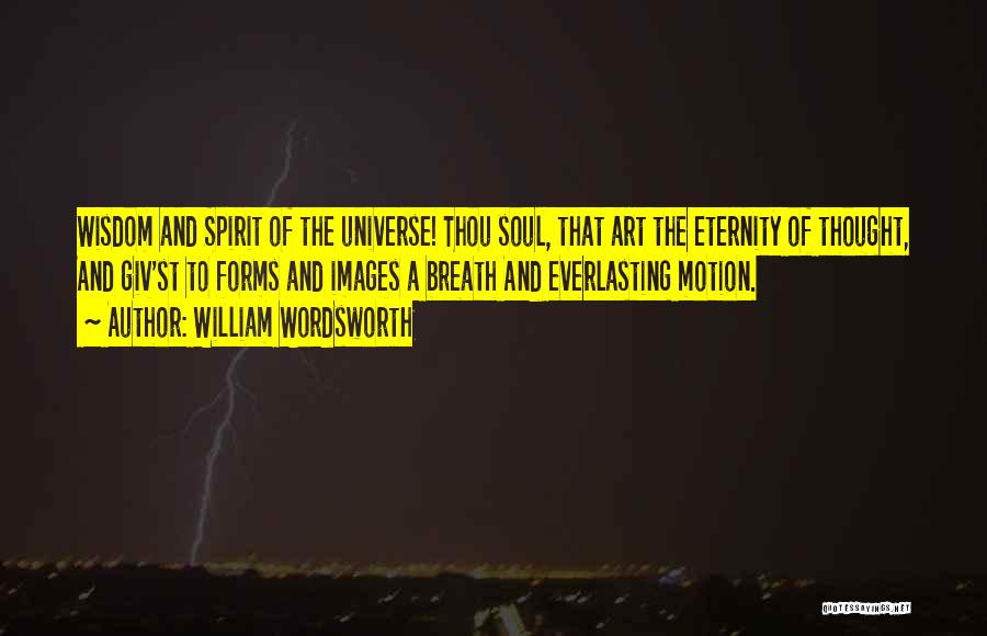Wisdom Images And Quotes By William Wordsworth