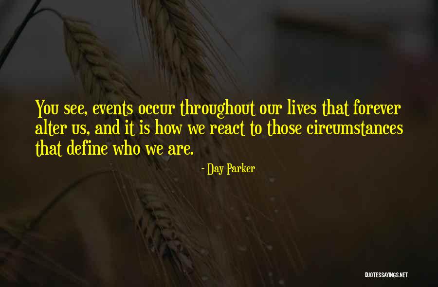 Wisdom In Fiction Quotes By Day Parker Wisdom In Fiction Quotes By Day Parker